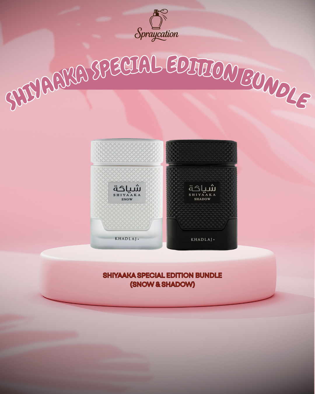 SHIYAAKA SPECIAL EDITION BUNDLE– Spraycation Shop